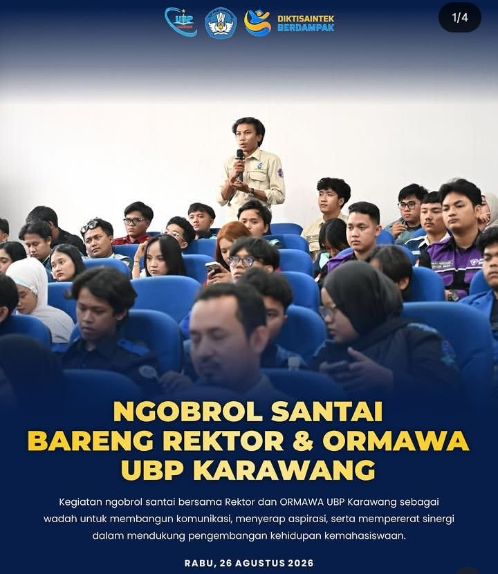 Universitas Buana Perjuangan (UBP) Karawang menggelar kegiatan Ngobrol Santai Bareng Rektor dan Organisasi Kemahasiswaan (ORMAWA) pada Rabu, 26 Agustus 2026.